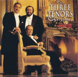 The Three Tenors Christmas