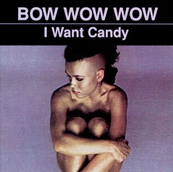 I Want Candy