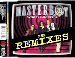 Anybody (Movin' On) (Remixes)