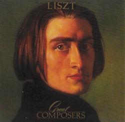Great Composers: Liszt