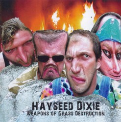 Weapons of Grass Destruction