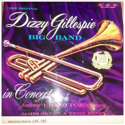 The Original Dizzy Gillespie Big Band in Concert