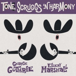 Tone, Scruggs 'N Harmony