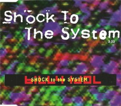 Shock to the System