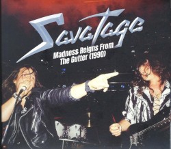 Madness Reigns From the Gutter (1990)