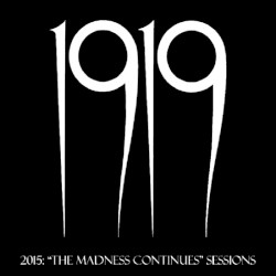 2015: "The Madness Continues" Sessions