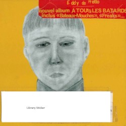 À TOUS LES BÂTARDS