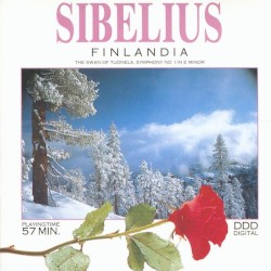 Finlandia / Swan of Tuonela / Symphony no. 1 in E minor