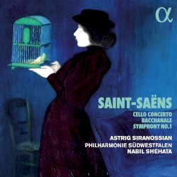 Cello Concerto / Bacchanale / Symphony no. 1