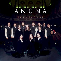 ANÚNA : Collection