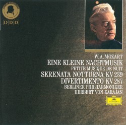 Eine Kleine Nachtmusik / Serenata Notturna, Kv. 239 / Divertimento, Kv. 287