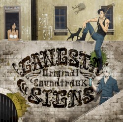 GANGSTA. Original Soundtrack "SIGNS"