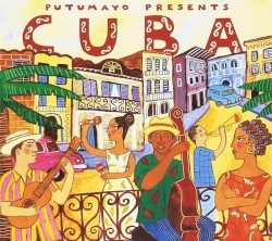 Putumayo Presents: Cuba