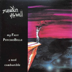 My Fruit Psychobells… A Seed Combustible