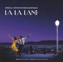 La La Land: Original Motion Picture Soundtrack