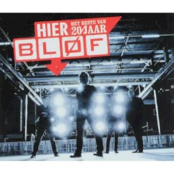 Hier: Het beste van 20 jaar BLØF
