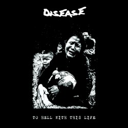 To Hell With This Life