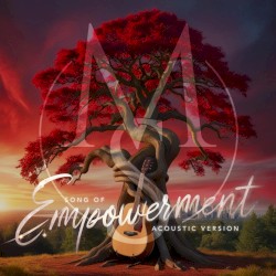 Song of Empowerment (acoustic)
