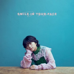 Smile in your face