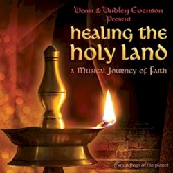 Healing the Holy Land: A Musical Journey of Faith