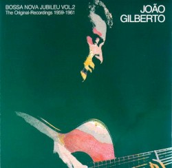 Bossa Nova Jubileu, Volume 2