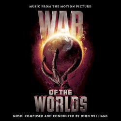 War of the Worlds (Music From the Motion Picture)