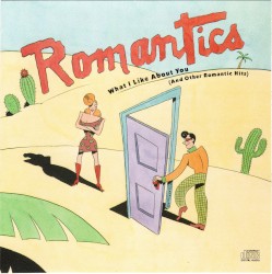 What I Like About You (and Other Romantic Hits)