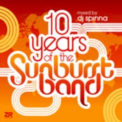 10 Years of the Sunburst Band – Mixed by DJ Spinna