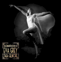 The Emancipation of Eva Grey