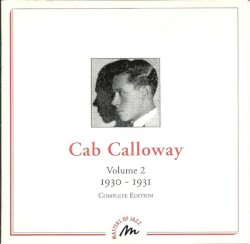 Cab Calloway, Volume 2: 1930 ‐ 1931