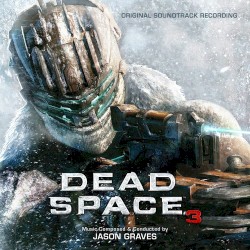 Dead Space 3: Original Soundtrack Recording