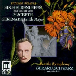 Ein Heldenleben / Macbeth / Serenade in Eb Major