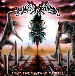 From the Mouth of Madness