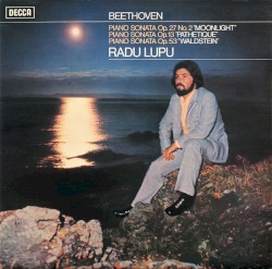 Piano Sonata op. 27 no. 2 “Moonlight” / Piano Sonata op. 13 “Pathetique” / Piano Sonata op. 53 “Waldstein”