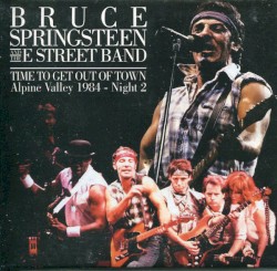 Time to Get Out of Town: Alpine Valley 1984 – Night 2