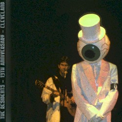 The 13th Anniversary Show – Cleveland