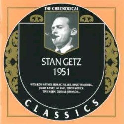The Chronological Classics: Stan Getz 1951