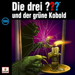 Die drei ??? 199: und der grüne Kobold