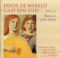 Door de wereld gaat een lied...: deel 12