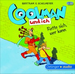 Coolman und ich: Rette sich, wer kann