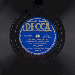 I’m Too Romantic / The Moon and the Willow Tree