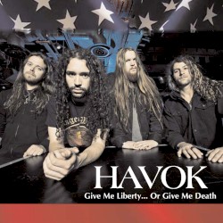 Give Me Liberty… or Give Me Death