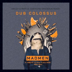 Madmen (Lil Obeah & Marius Costache Spacedub)
