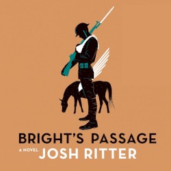 Bright's Passage: A Novel