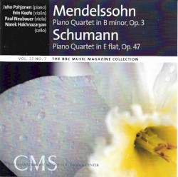BBC Music, Volume 22, Number 7: Mendelssohn: Piano Quartet op. 3 / Schumann: Piano Quartet op. 47