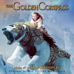 The Golden Compass (Original Motion Picture Soundtrack)