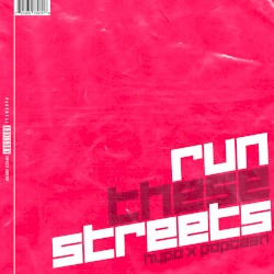 Run These Streets