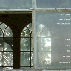 Tunes from the Goodman Manuscripts