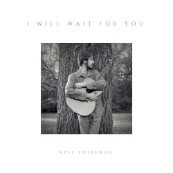 I Will Wait For You