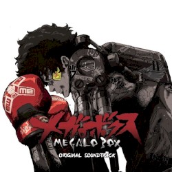 MEGALOBOX Original Soundtrack